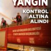 ORMAN YANGINI TAMAMEN KONTROL ALTINA ALINDI