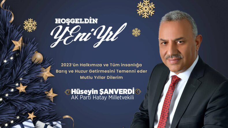 <strong>Milletvekili Şanverdi’den Yeni Yıl Mesajı</strong>