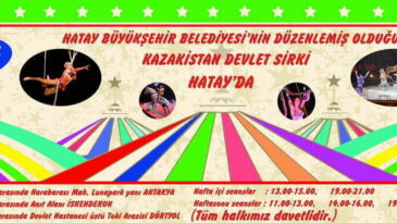 HATAY’A SİRK GELİYOR