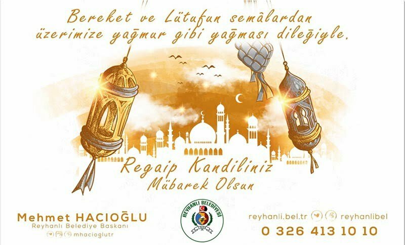 BAŞKAN HACIOĞLU’NUN REGAİP KANDİLİ MESAJI